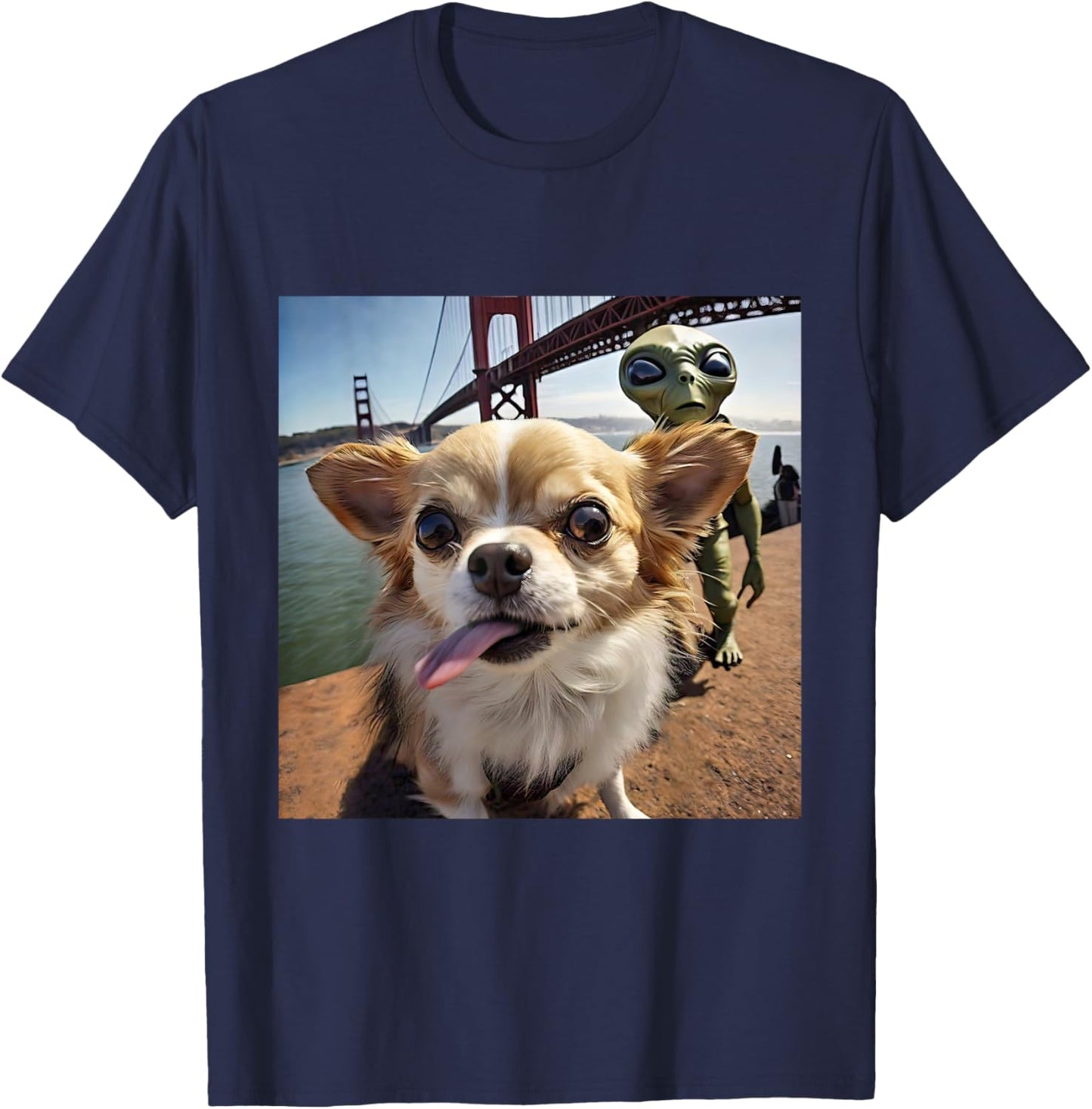 CHIHUAHUA selfie UFO alien Golden Gate Bridge dog dad mom Men Women T-Shirt - T-Shirt | Navy