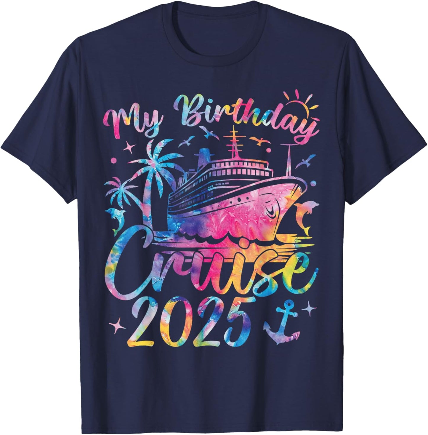 Birthday Cruise 2025 Family Vacation -Adults Black Small Classic Fit Short Sleeve T-Shirt - T-Shirt | Navy