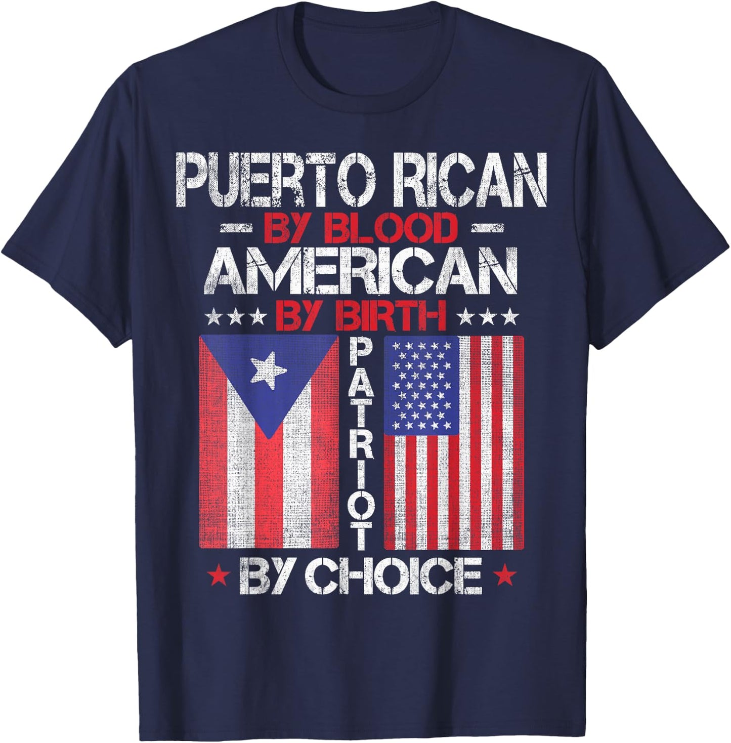 Puerto Rican By Blood American By Birth Patriot By Choice T-Shirt - T-Shirt | Navy