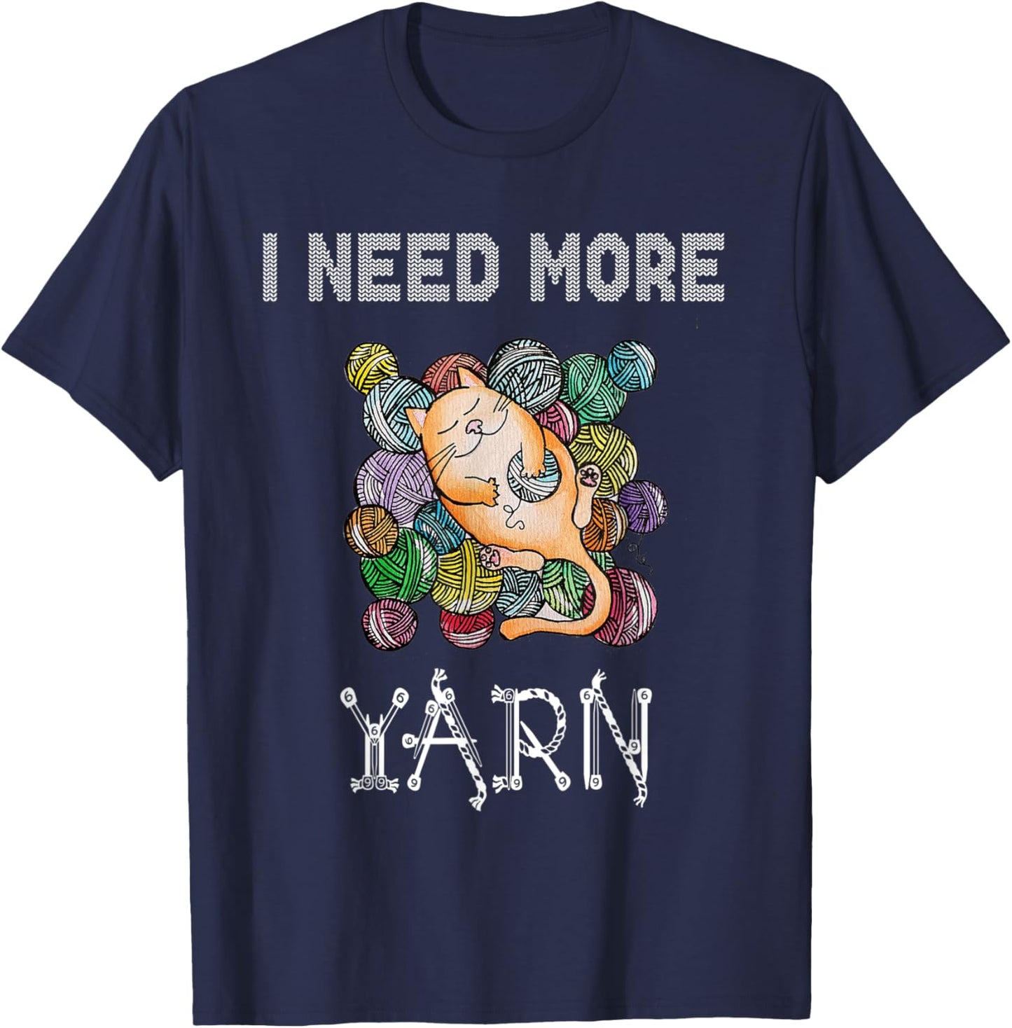 I need more yarn T-Shirt - T-Shirt | Navy
