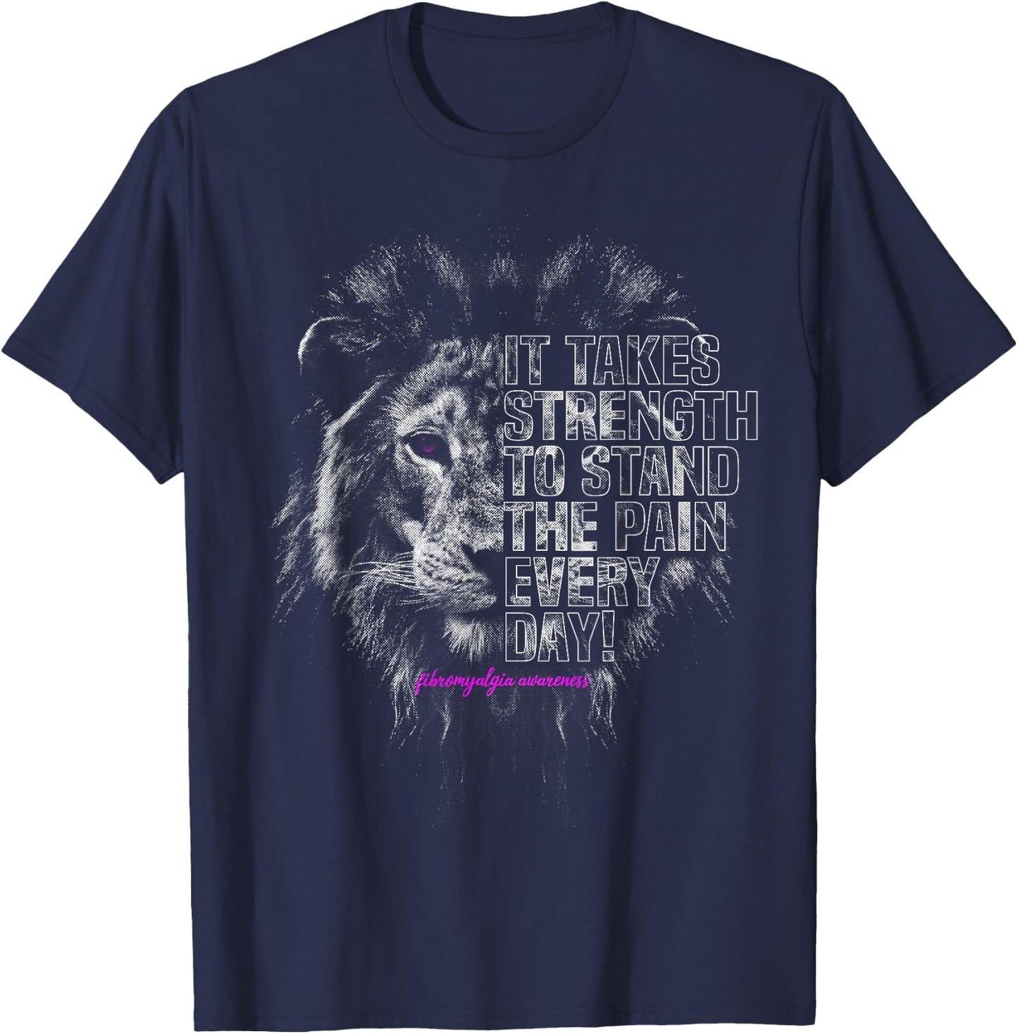Fibromyalgia Awareness | Strong Lion T-Shirt - T-Shirt | Navy