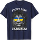 Fight Like Ukrainian , I stand with Ukraine Soldier T-Shirt - T-Shirt | Navy