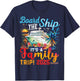 Board The Ship It's A Family Trip 2025 Group Matching Cruise T-Shirt - T-Shirt | Navy