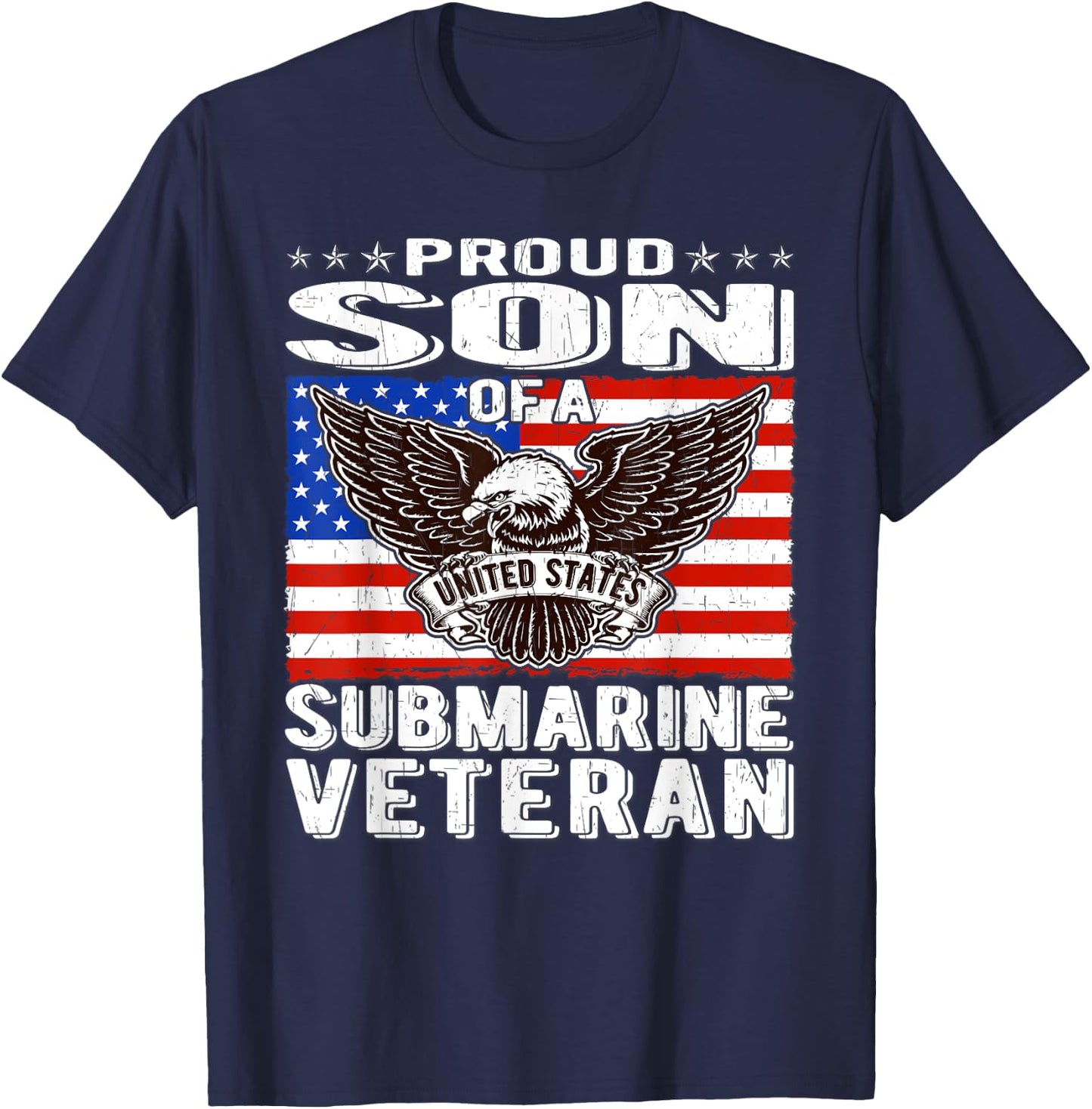 Proud Son Of Submarine Veteran Patriotic Military Family T-Shirt - T-Shirt | Navy