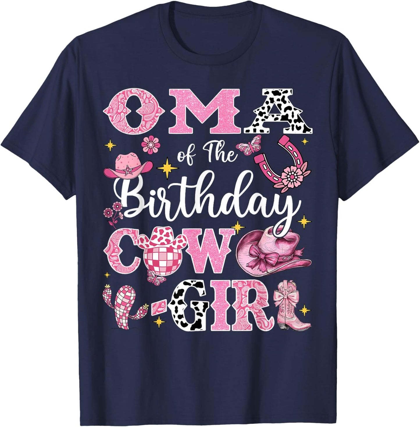Oma Of The Birthday Cow-Girl Rodeo Oma Bday Party T-Shirt - T-Shirt | Navy