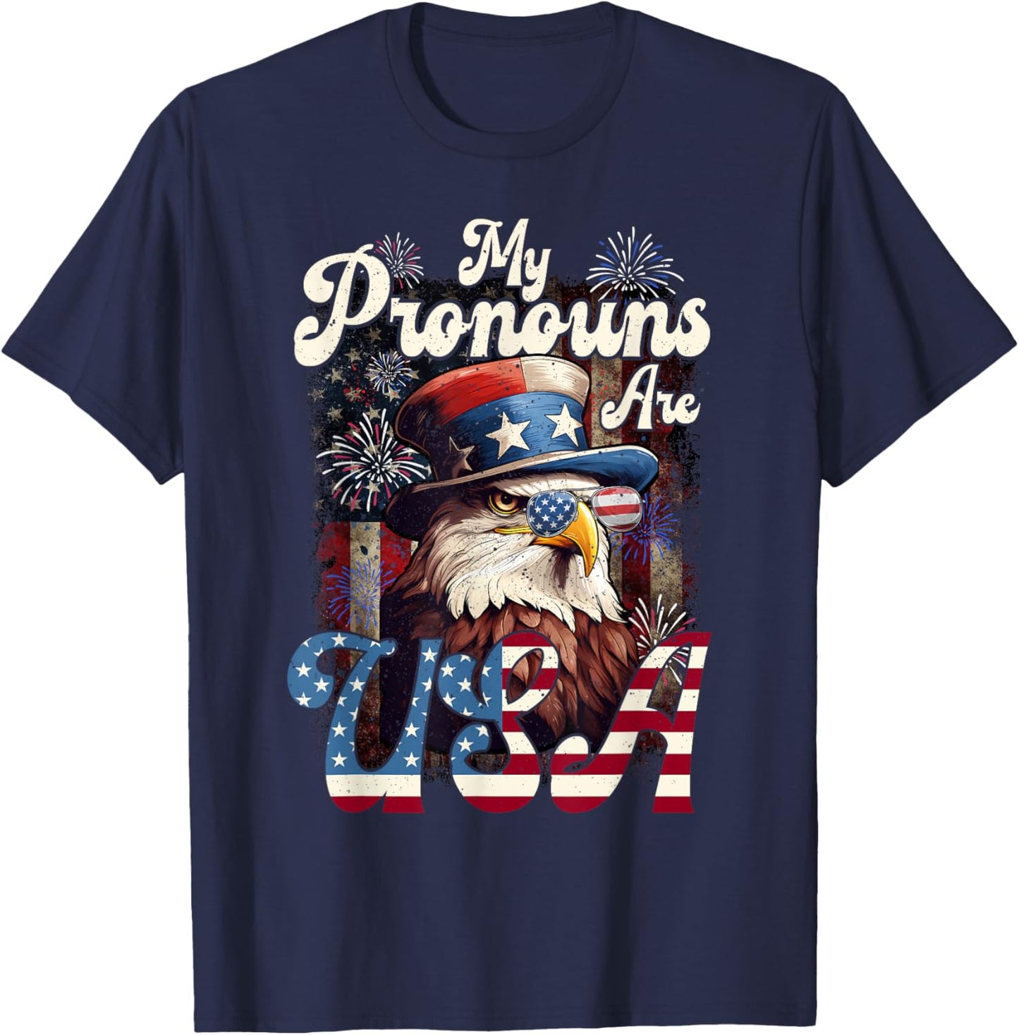 4th of July Eagle Pride - My Pronouns are USA for All Ages T-Shirt - T-Shirt | Navy