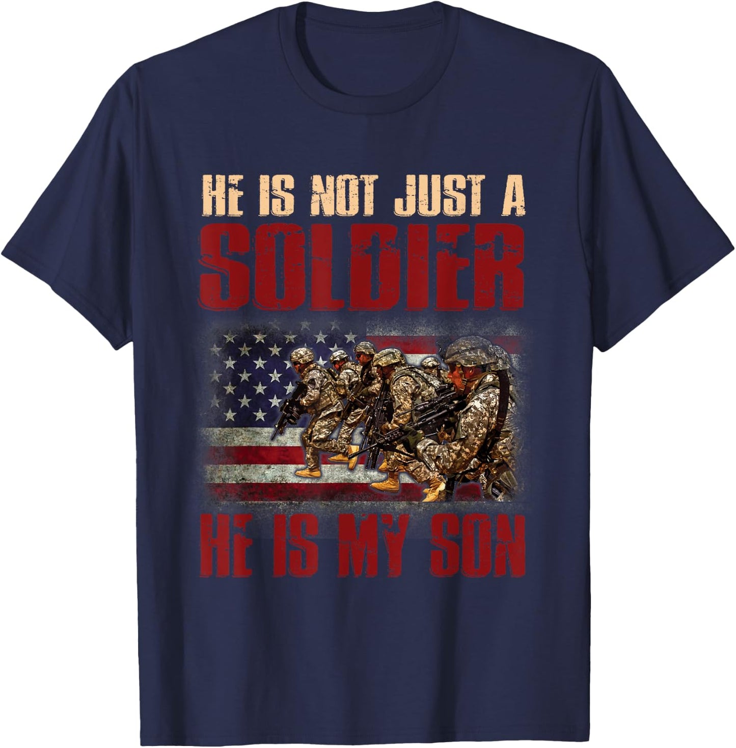 My Son Is A Soldier Proud Army Dad Mom Gift T-Shirt - T-Shirt | Navy