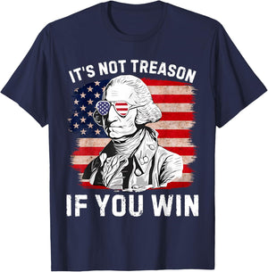 It's Not Treason if You Win George Washington 4th Of July Men T-Shirt - T-Shirt | Navy