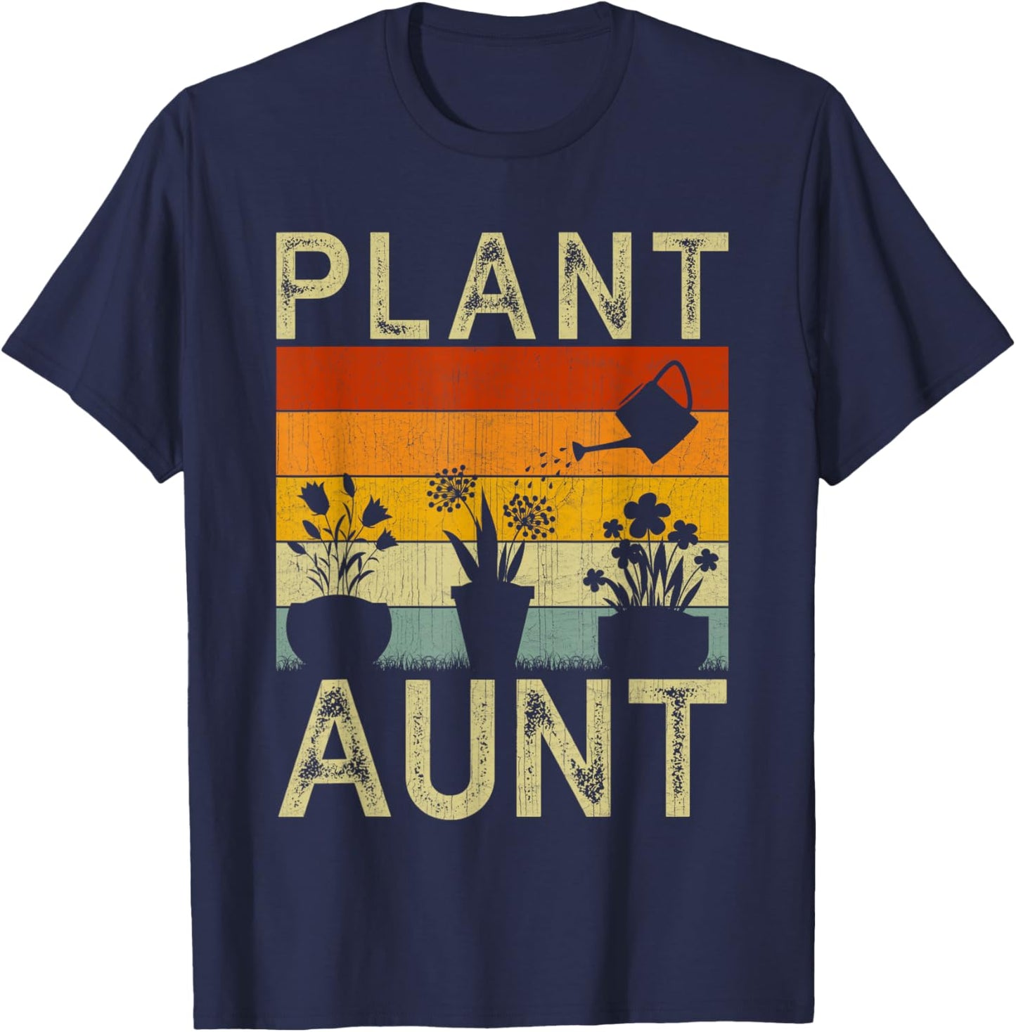 Plant Lover and Gardener Funny Saying Gardening Aunt T-Shirt - T-Shirt | Navy