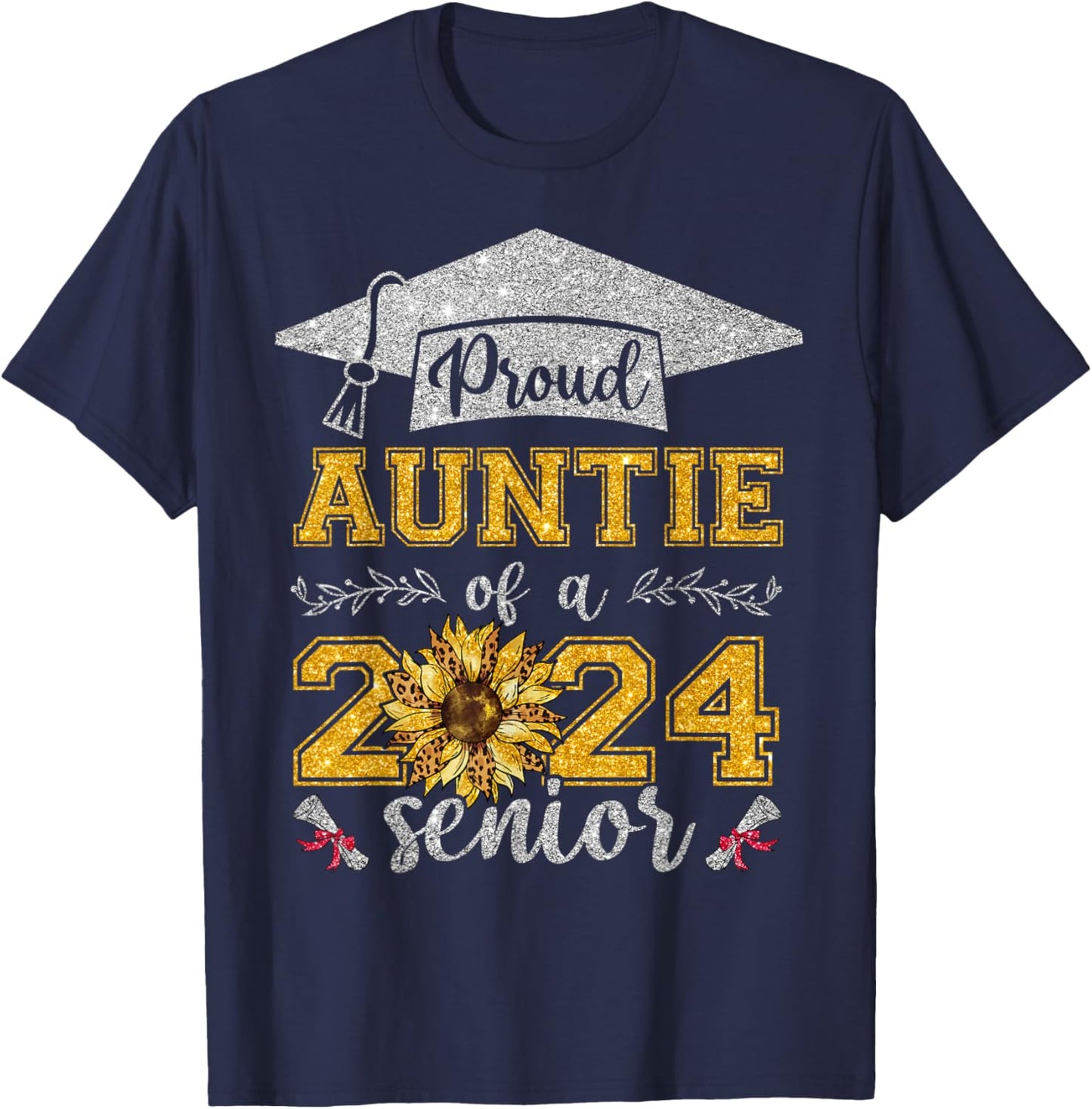 Proud Auntie Of A Class Of 2024 Senior Graduate T-Shirt - T-Shirt | Navy