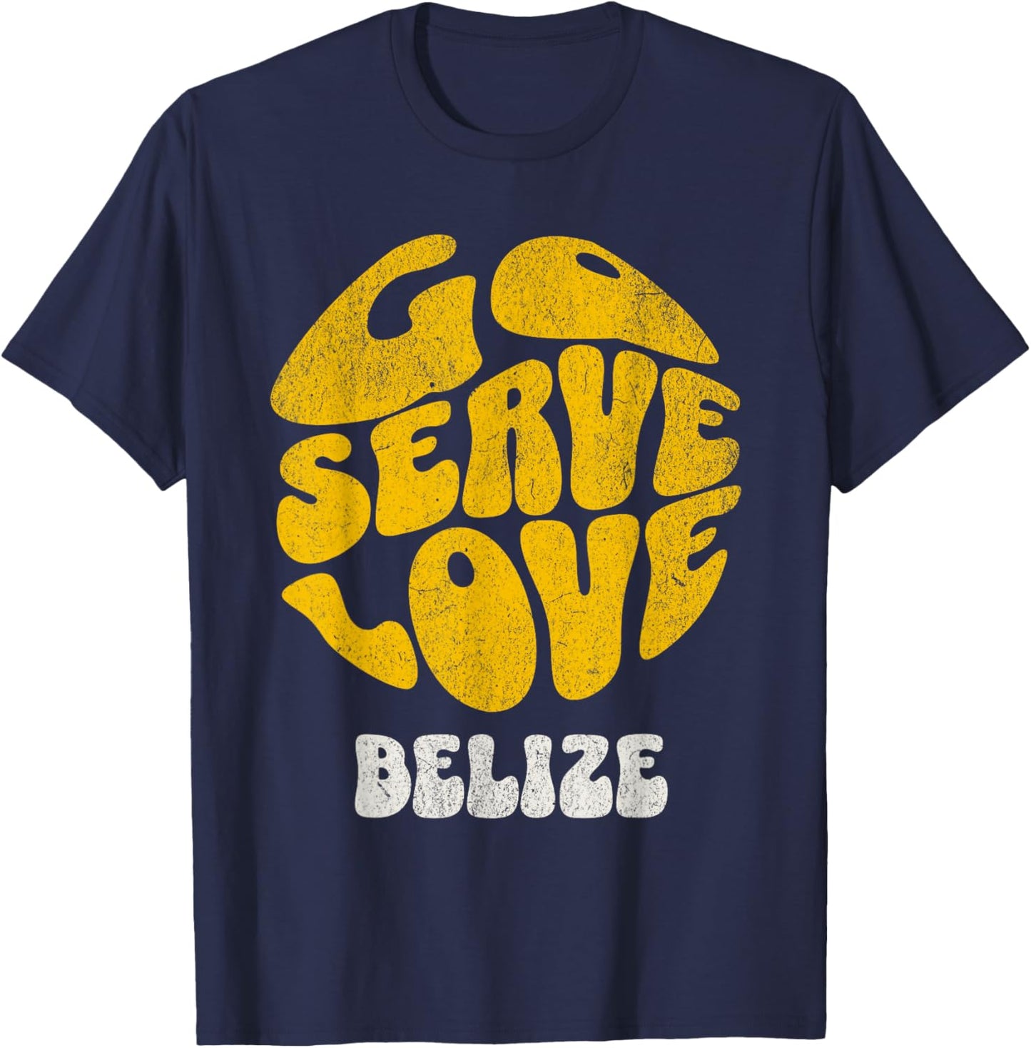 Go Serve Love Belize Missions Trip Team Gospel T-Shirt - T-Shirt | Navy