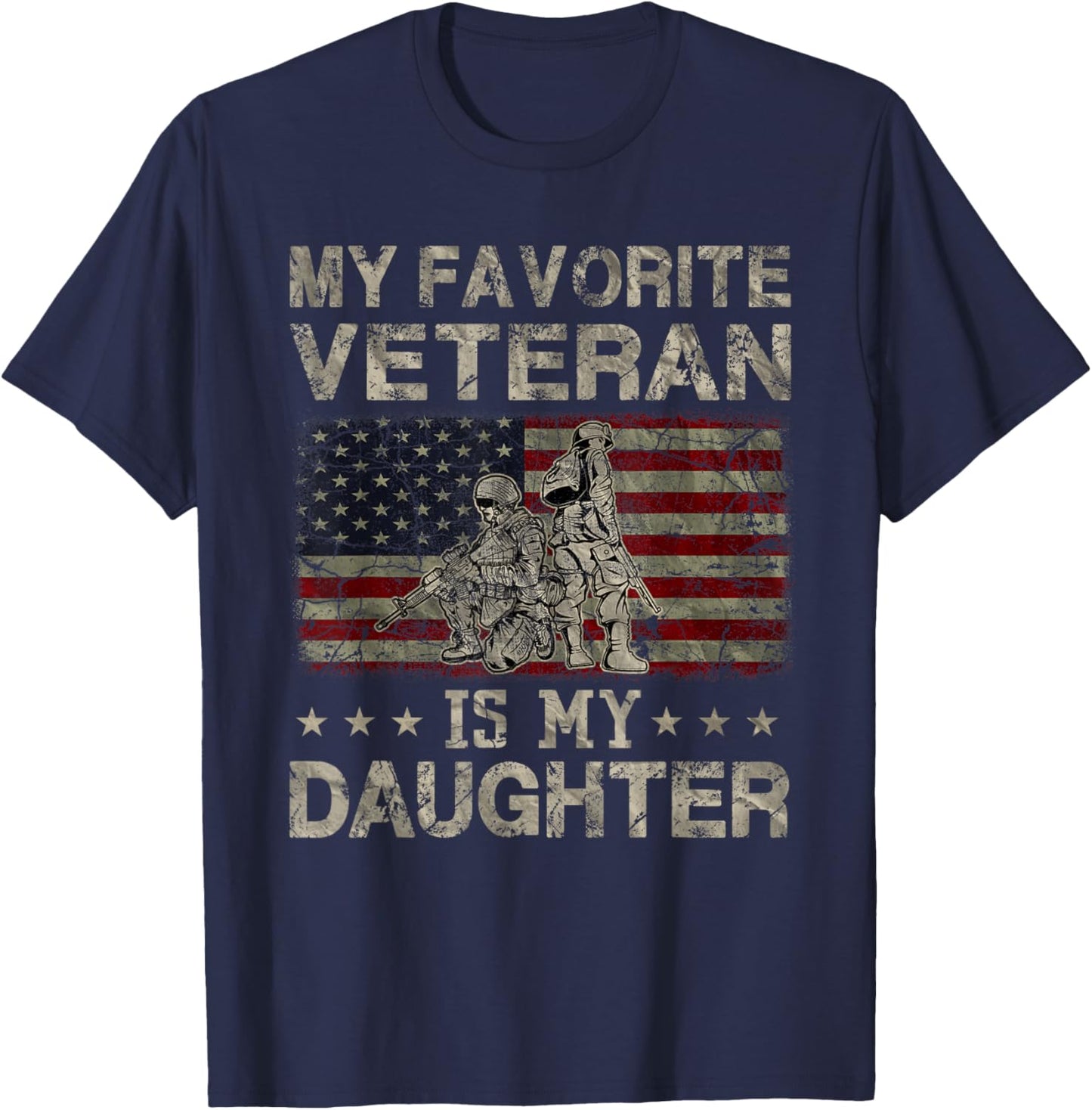 My Favorite Veteran Is My Daughter Veterans Day Military T-Shirt - T-Shirt | Navy