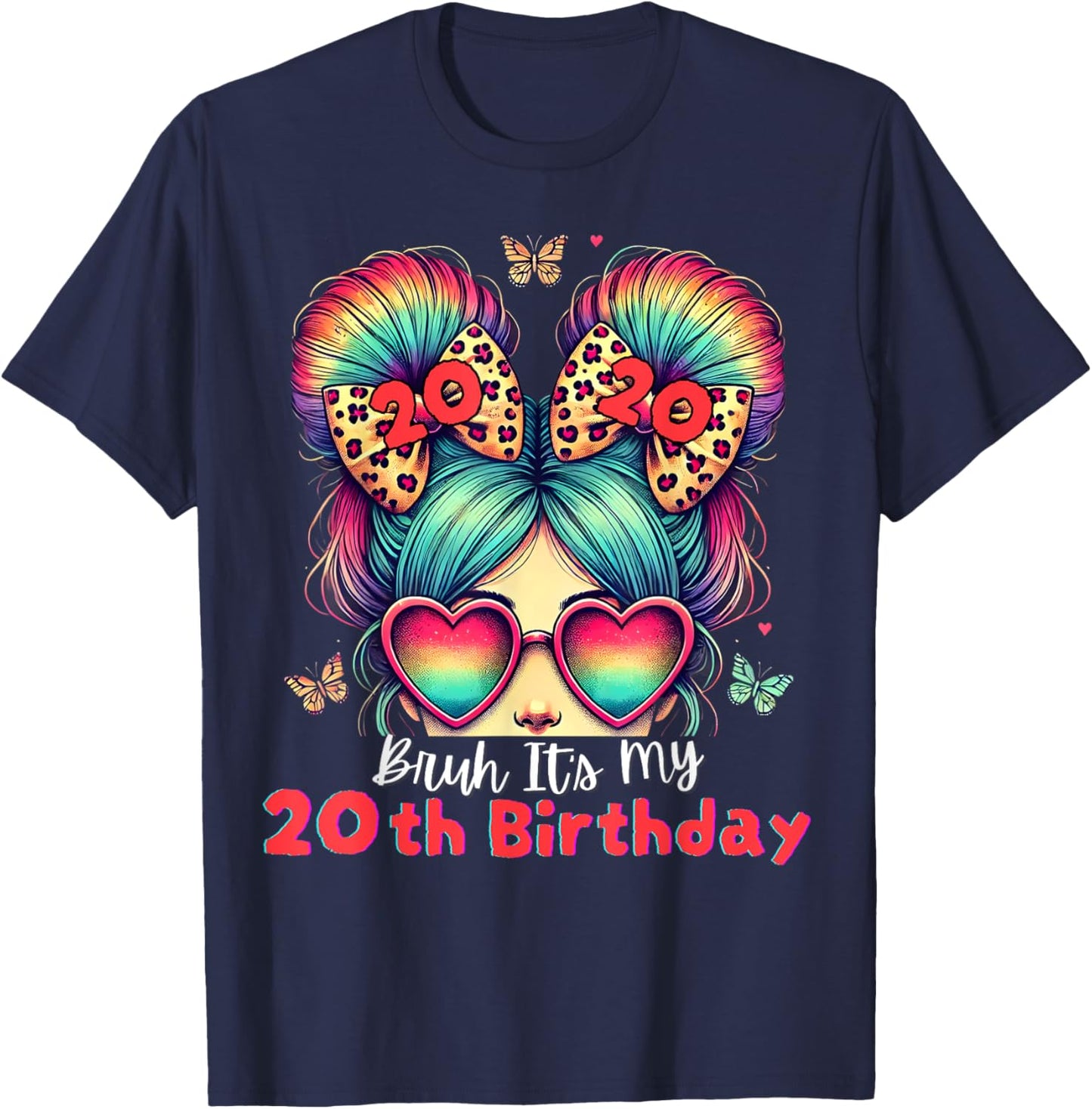 Bruh It's My 20th Birthday Retro 20 Year Old Birthday Girl T-Shirt - T-Shirt | Navy