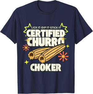 Churro Choker Exchange Raunchy Latin Roulette Adult Humor Te T-Shirt - T-Shirt | Navy