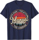 Manuel The Man The Myth The Legend Personalized Name T-Shirt - T-Shirt | Navy
