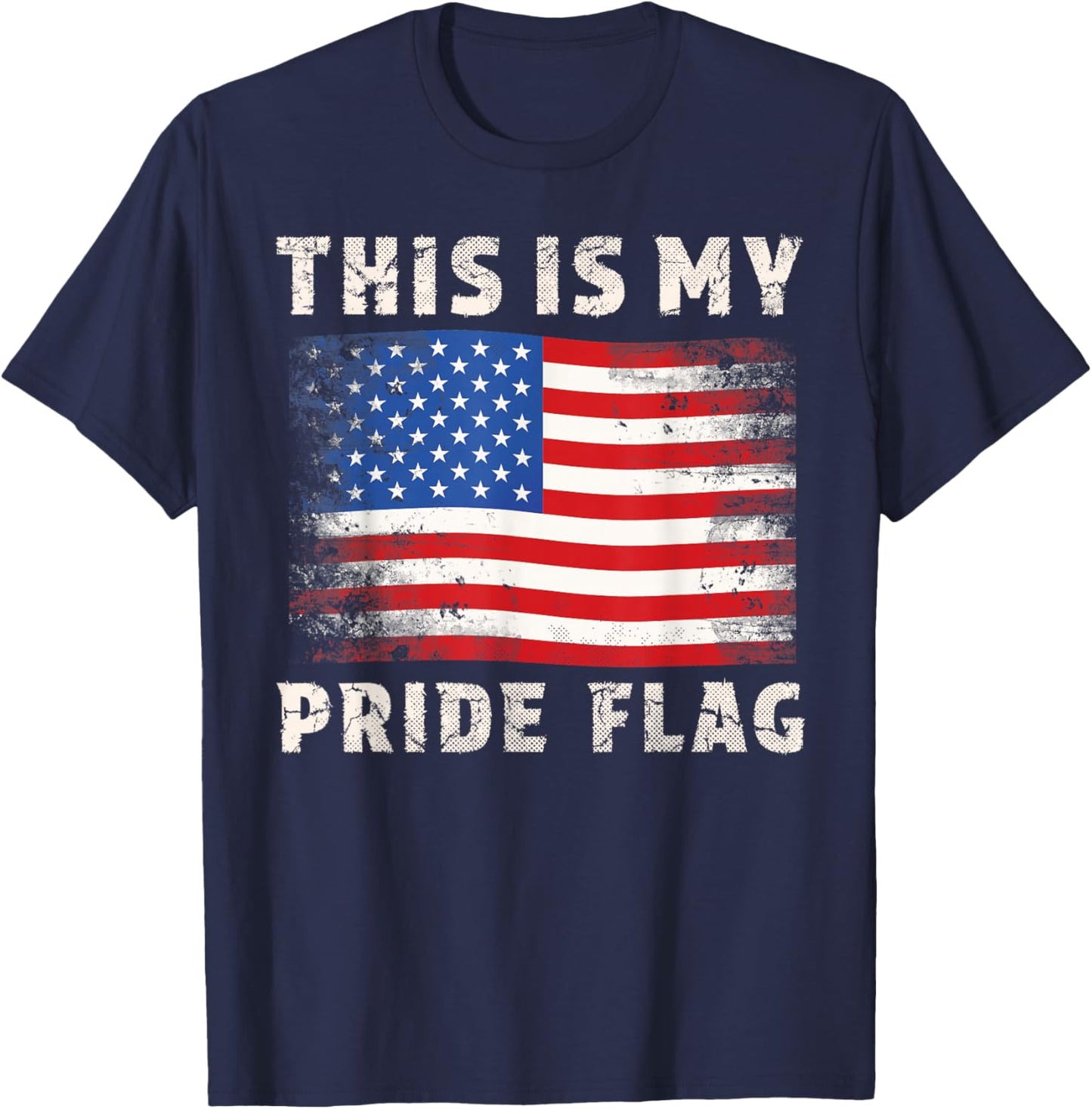 This Is My Pride Flag Shirt Patriotic USA Flag 4th July T-Shirt - T-Shirt | Navy