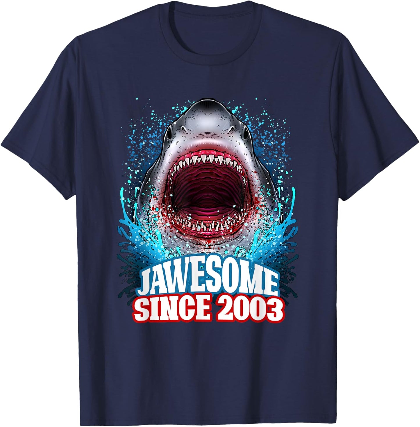 22nd Birthday Jawesome Since 2003 Shark 22 Years Old T-Shirt - T-Shirt | Navy