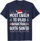Most Likely To Play Basketball With Santa Family Christmas T-Shirt - T-Shirt | Navy