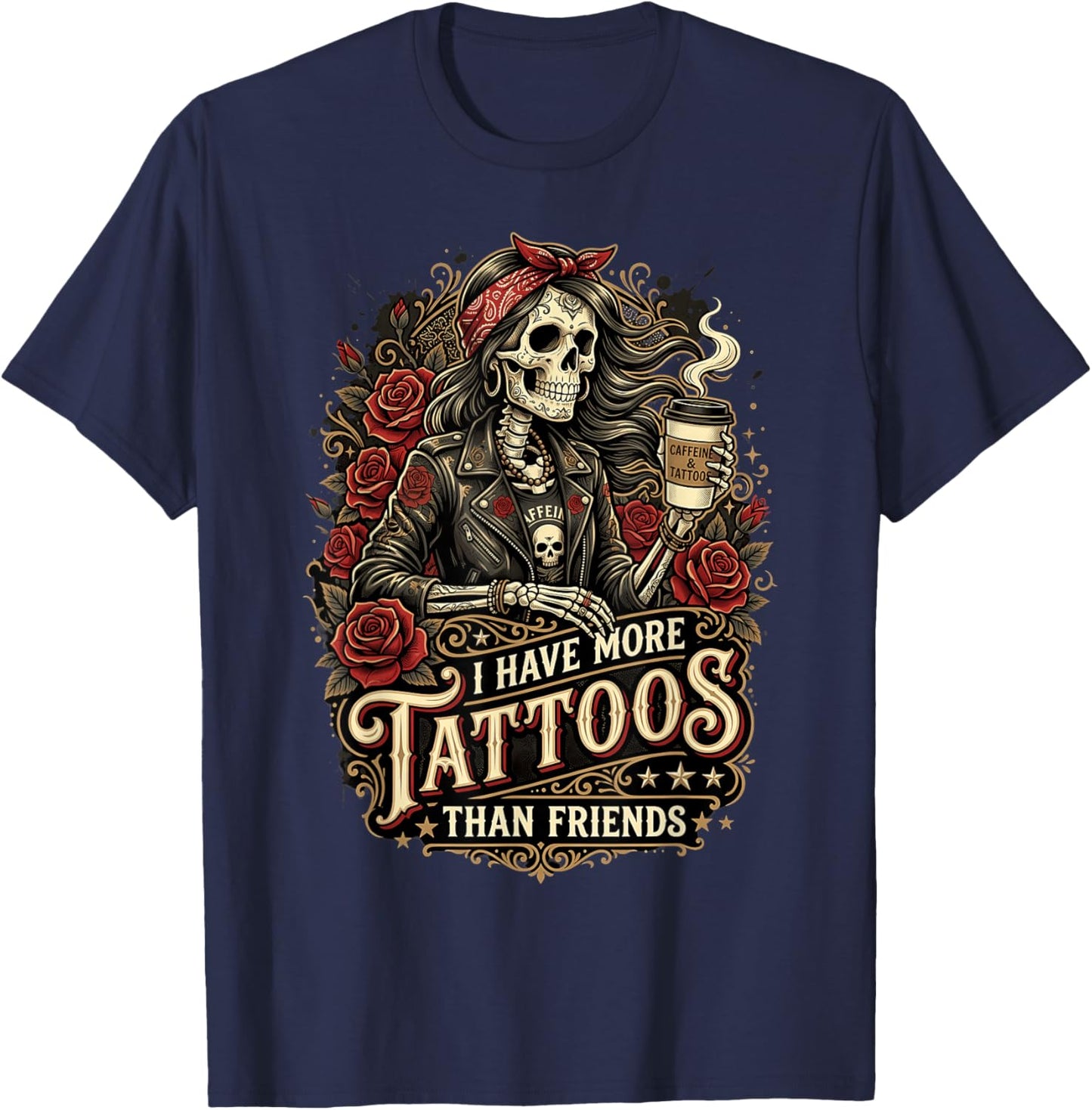 I Have More Tattoos Than Friends Tattoo Artist T-Shirt - T-Shirt | Navy