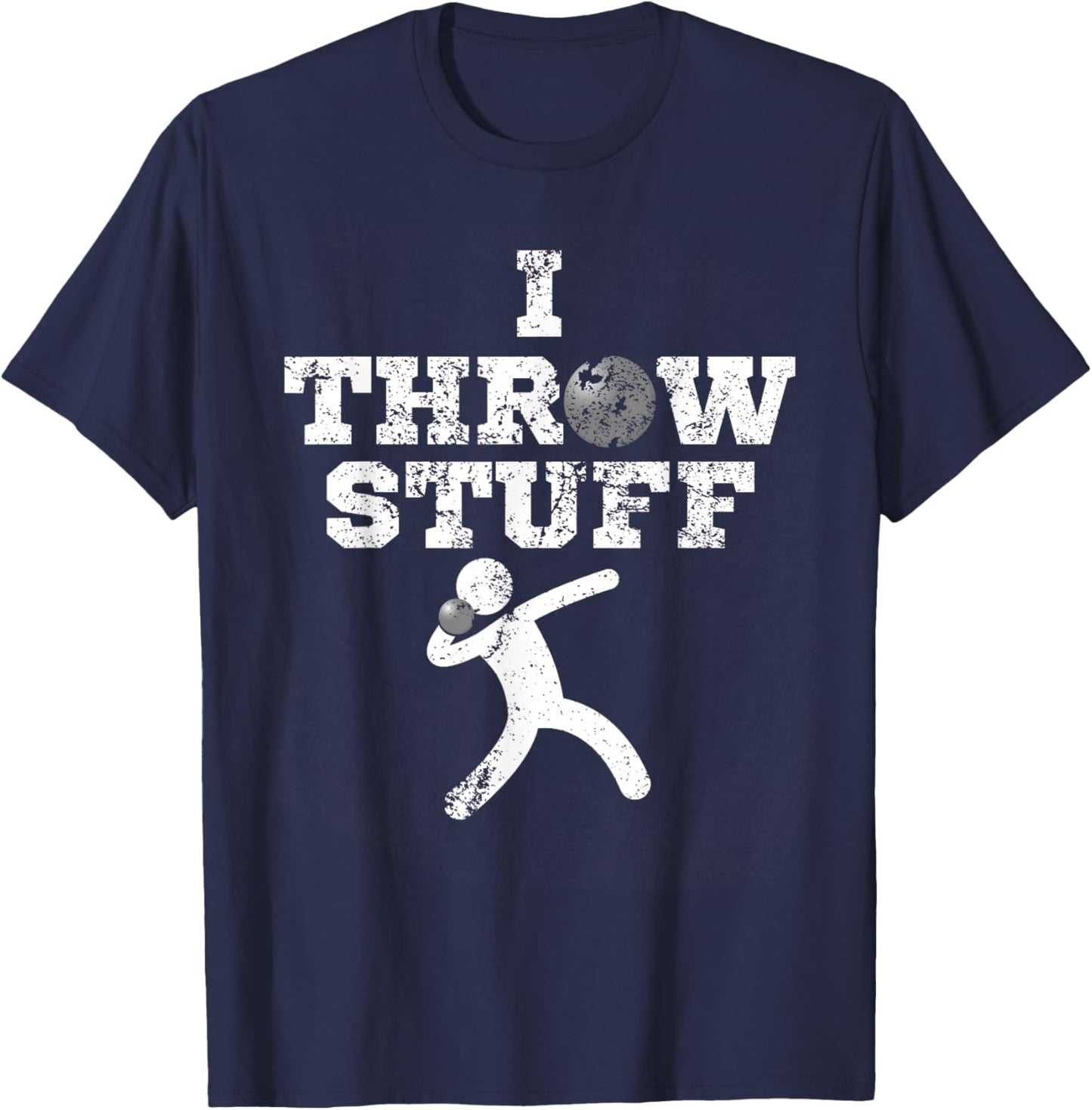Classic Aged I Throw Stuff Shot Put Athlete Throwing T-Shirt - T-Shirt | Navy
