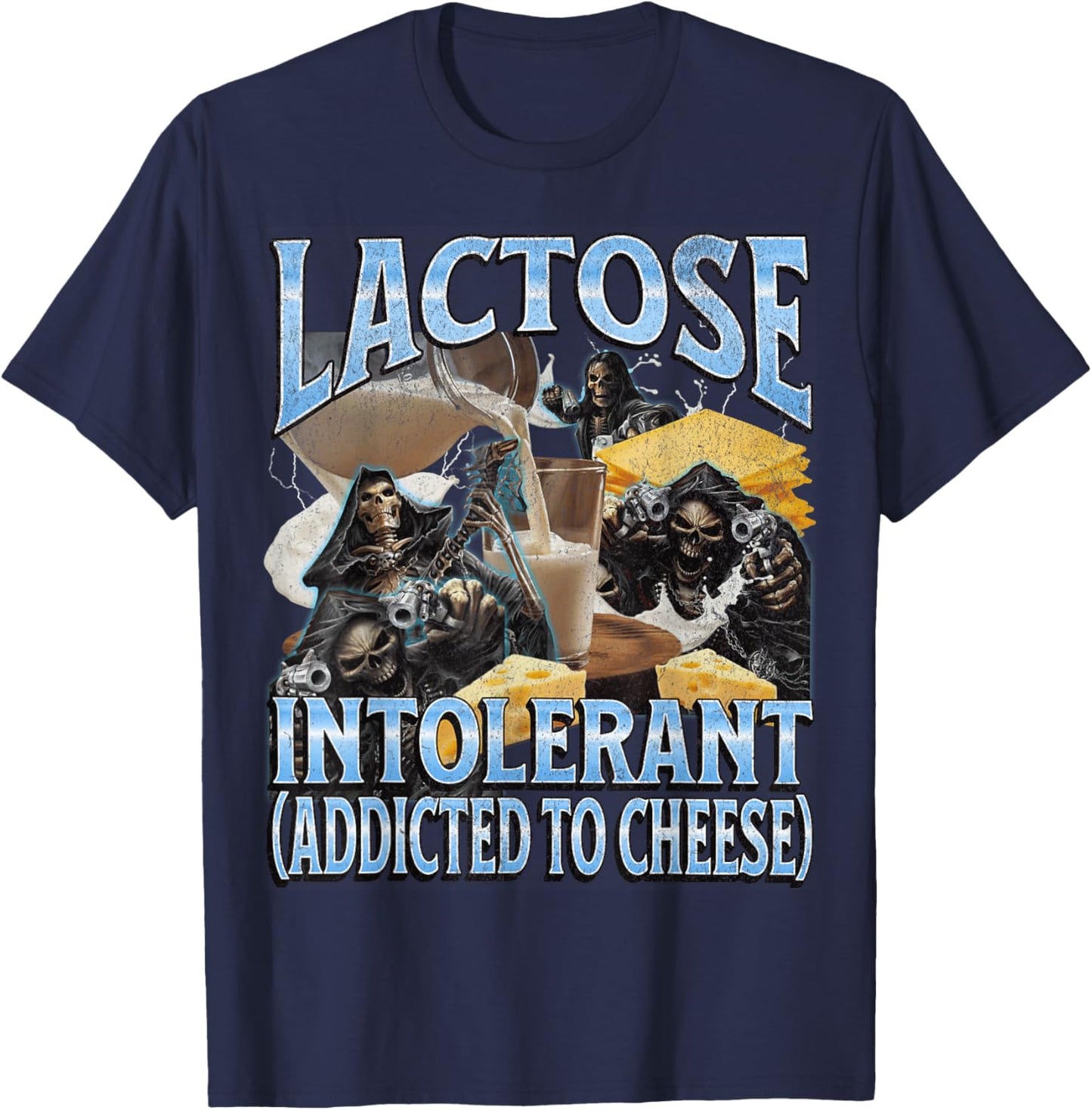 Lactose Intolerant Funny Hard Skeleton Meme Bootleg Graphic T-Shirt - T-Shirt | Navy