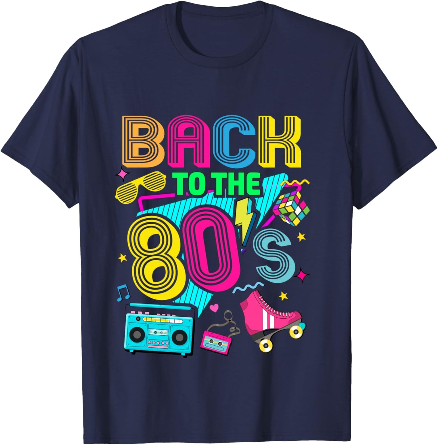 Back to 80's 1980s Retro Vintage Eighties Costume Party T-Shirt - T-Shirt | Navy