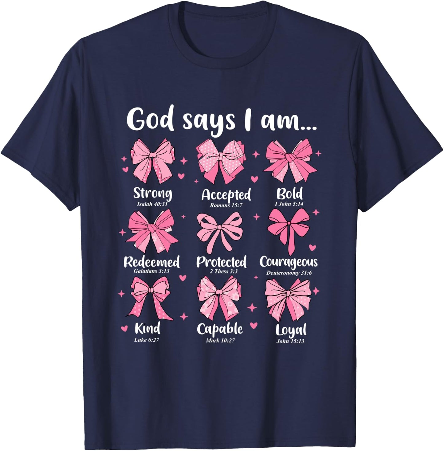 God Says I Am Coquette Bow Christian Jesus Coquette Bible T-Shirt - T-Shirt | Navy