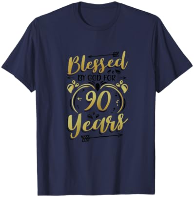 Religious Blessed By God For 90 Years Happy 90th Birthday T-Shirt - T-Shirt | Navy