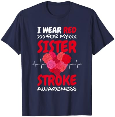 I Wear Red For My Sister Stroke Awareness, Stroke Survivor T-Shirt - T-Shirt | Navy