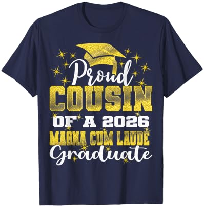 Proud Cousin of 2026 Magna Cum Laude Graduate 26 T-Shirt - T-Shirt | Navy