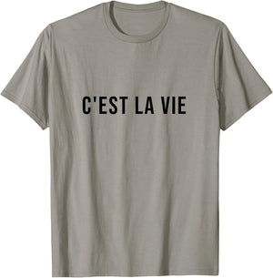 C'est la vie French Saying Graphic design T-Shirt - T-Shirt | Sand