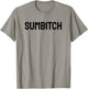 Sumbitch Women's Classic Fit Cotton Polyester Blend White Small Short Sleeve T-Shirt - T-Shirt | Sand