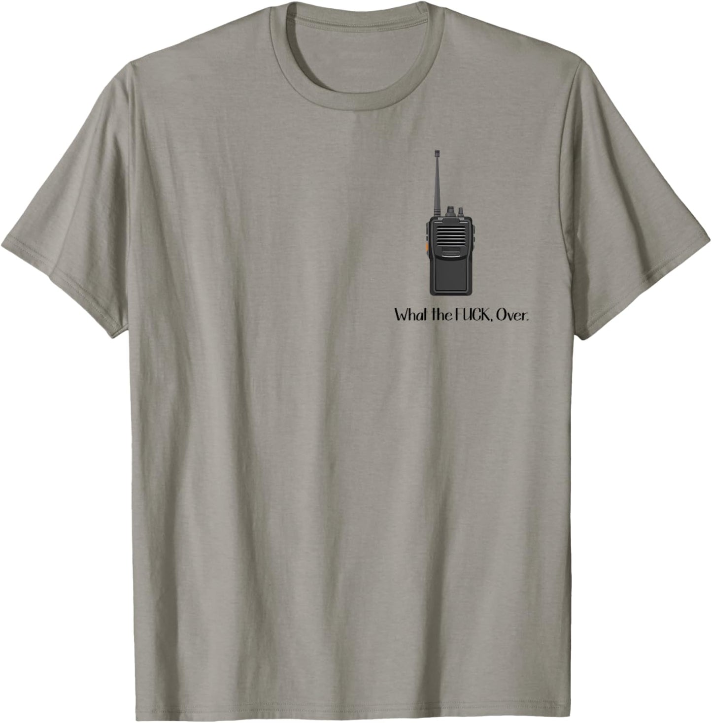What The Fuck Over Walkie Talkie Icon T-Shirt - T-Shirt | Sand