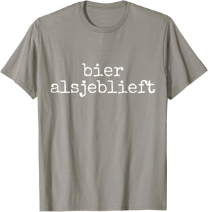 Bier Alsjeblieft Beer Please Dutch Funny Orange Netherlands T-Shirt - T-Shirt | Sand