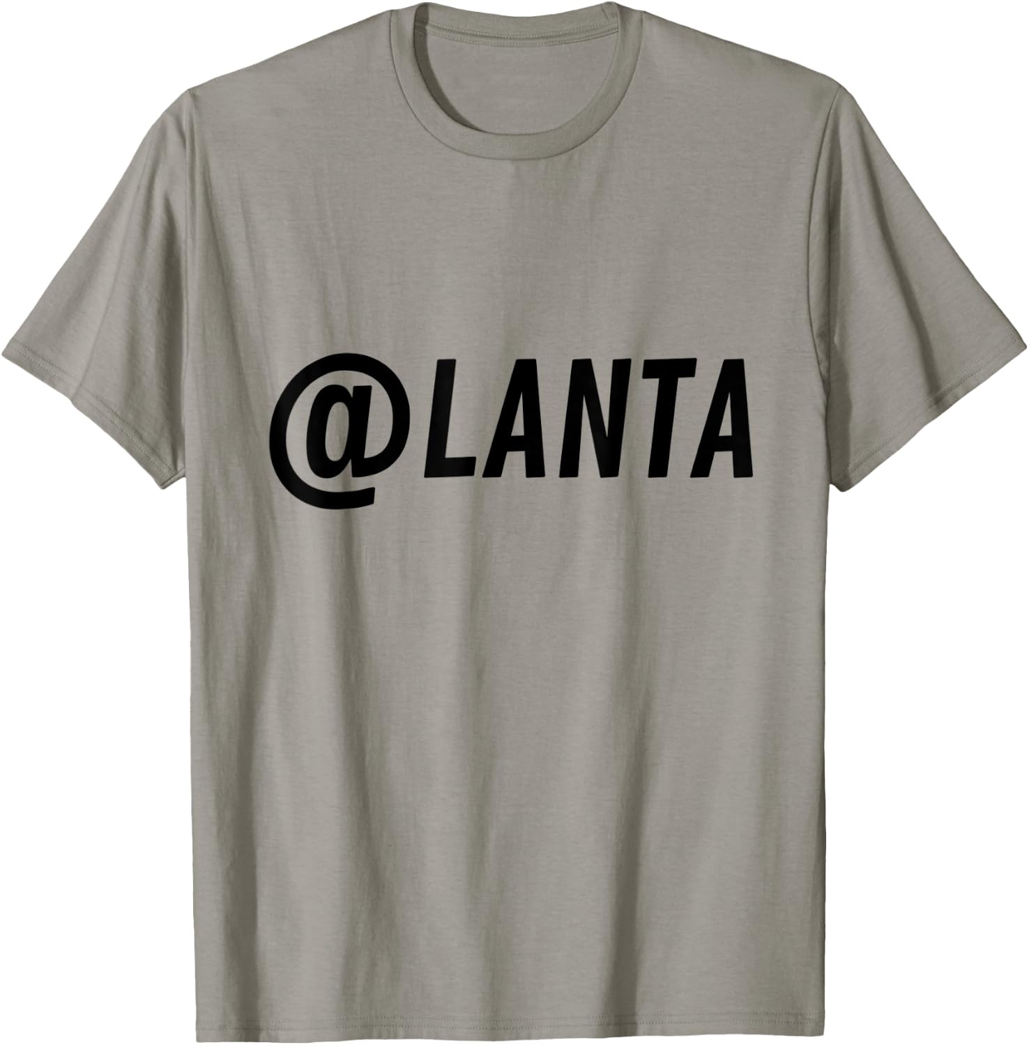 Atlanta Shirt - @lanta for Atlanta, Georgia Lovers T-Shirt - T-Shirt | Sand
