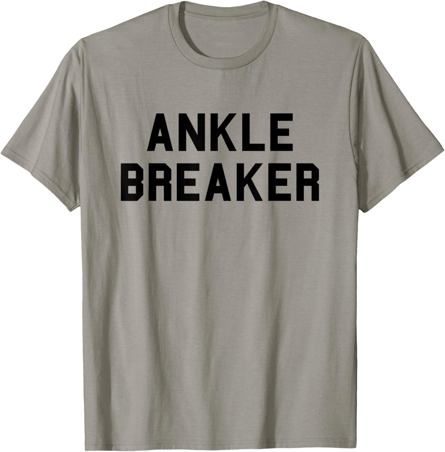 Ankle Breaker School Basketball Gag Bball Funny Fan Black T-Shirt - T-Shirt | Sand