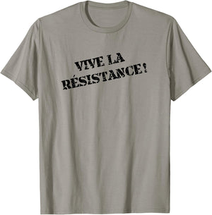 Vive la Resistance French Saying France Fun Gift T-Shirt - T-Shirt | Sand