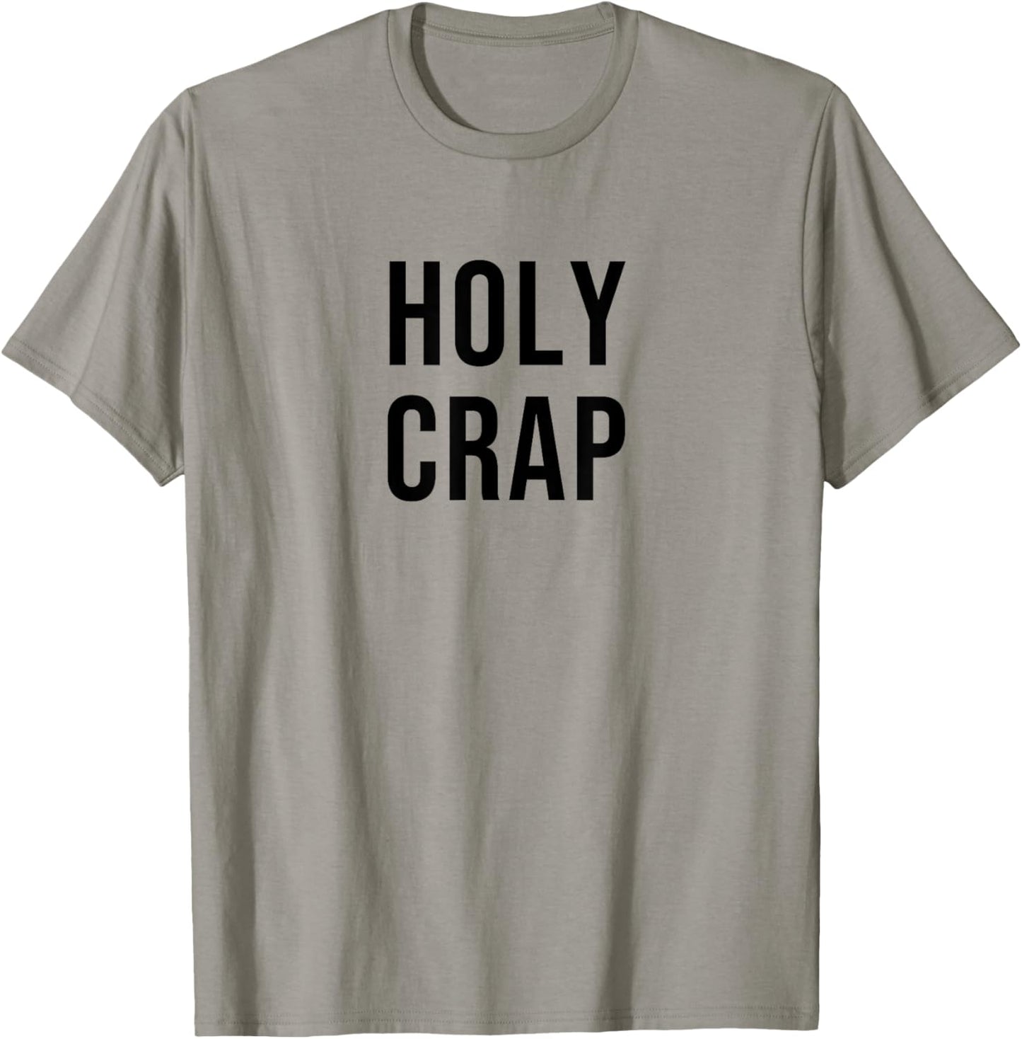 Holy Crap T-Shirt - T-Shirt | Sand