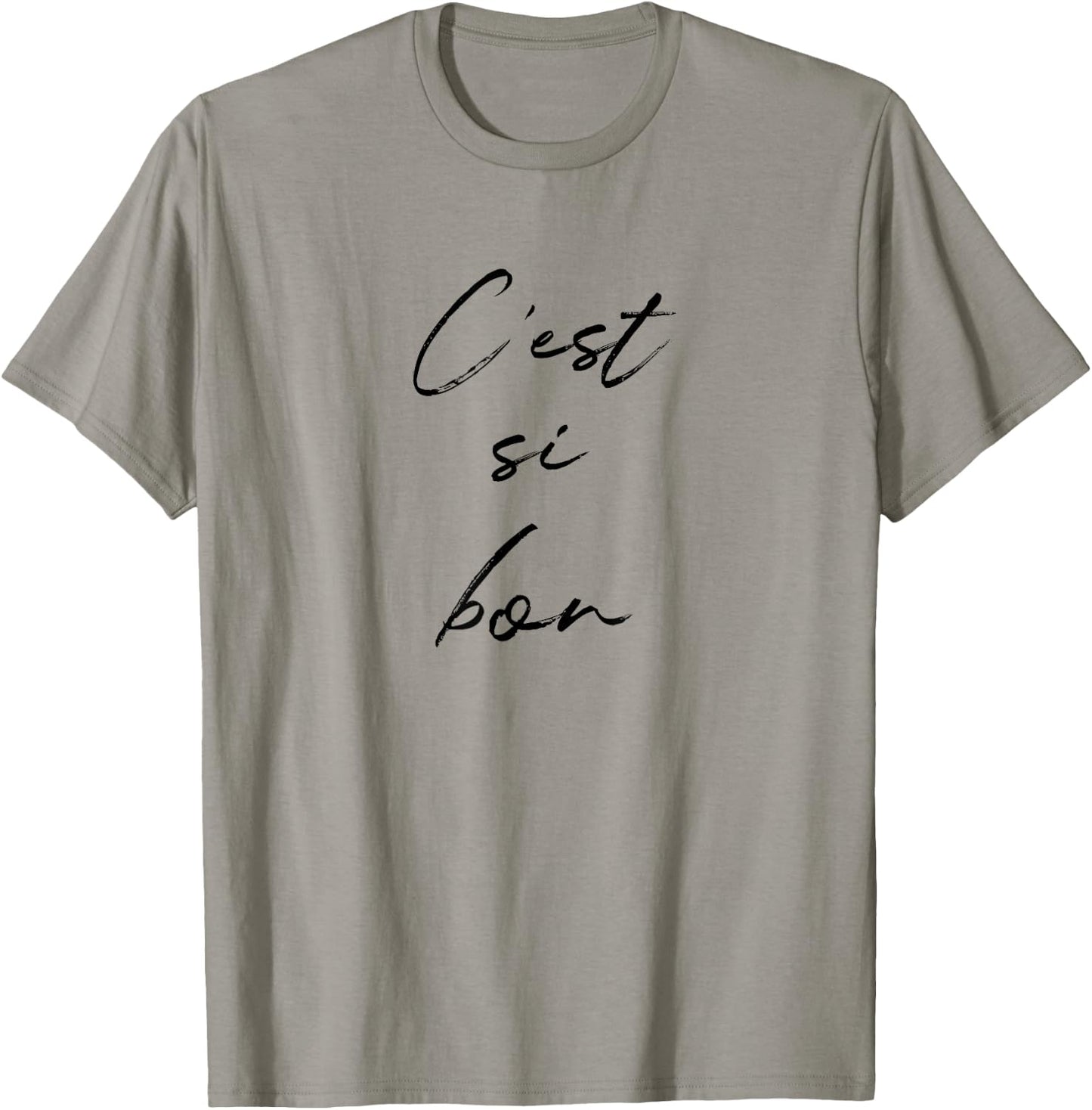 C'est Si Bon It's So Good Fun French Travel Gym Vacation T-Shirt - T-Shirt | Sand