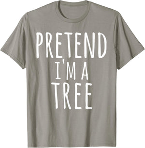 Funny Easy Lazy Halloween PRETEND I'M A TREE Costume Gift T-Shirt - T-Shirt | Sand