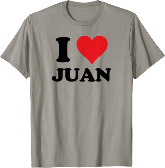 I Heart Juan First Name I Love Personalized Stuff T-Shirt - T-Shirt | Sand