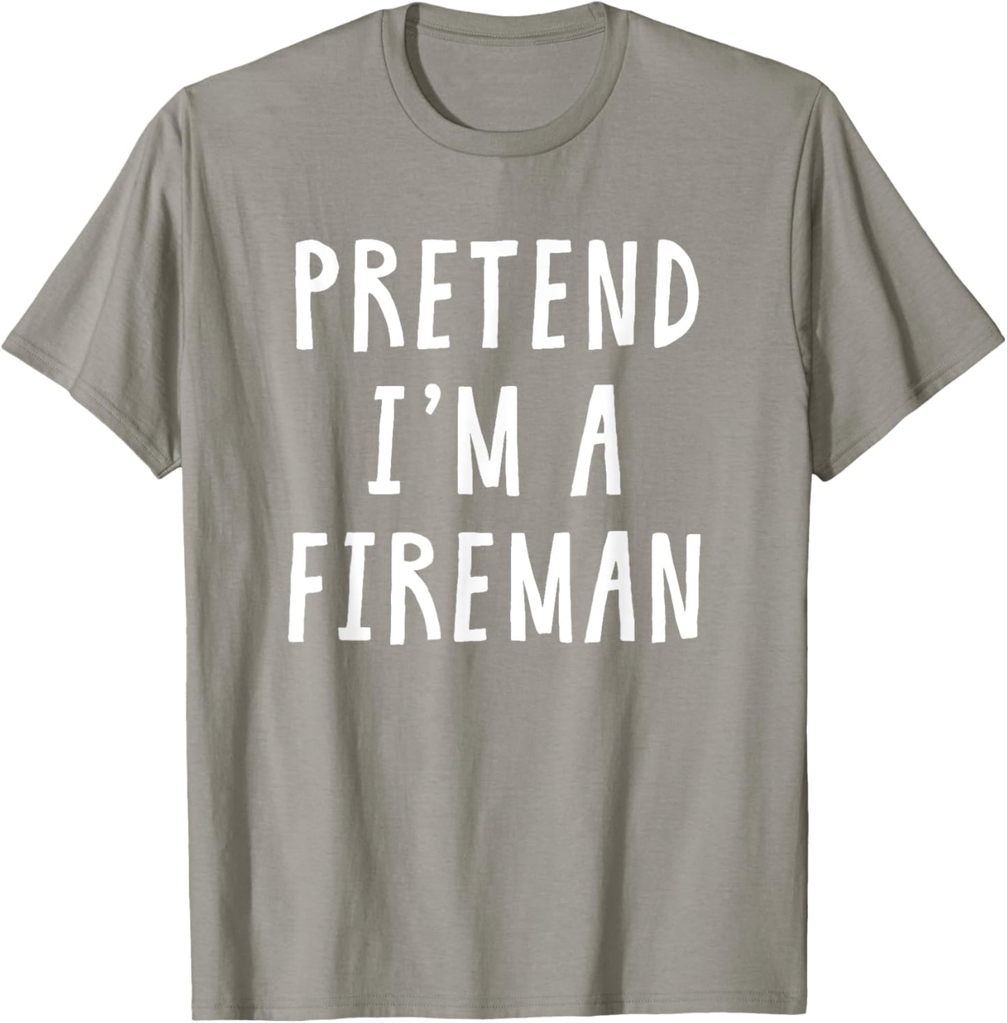 Pretend Im A Fireman Costume Women Kids Halloween Costume T-Shirt - T-Shirt | Sand