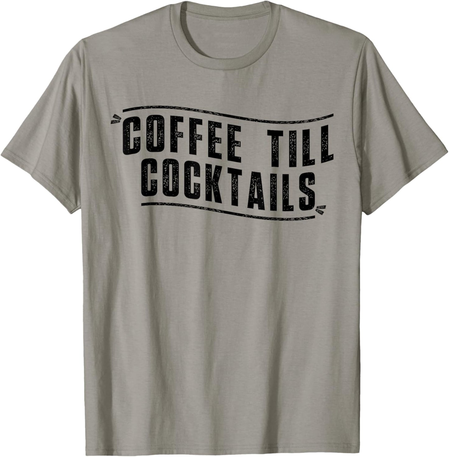 Coffee Till Cocktails T-Shirt - T-Shirt | Sand