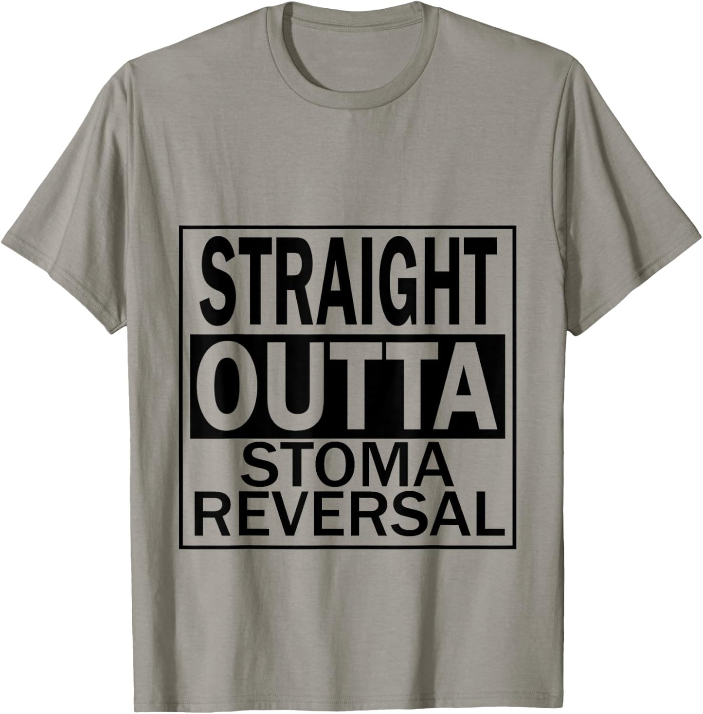 Ostomy Funny Straight Outta Stoma Reversal Bag Leaks Hernia T-Shirt - T-Shirt | Sand