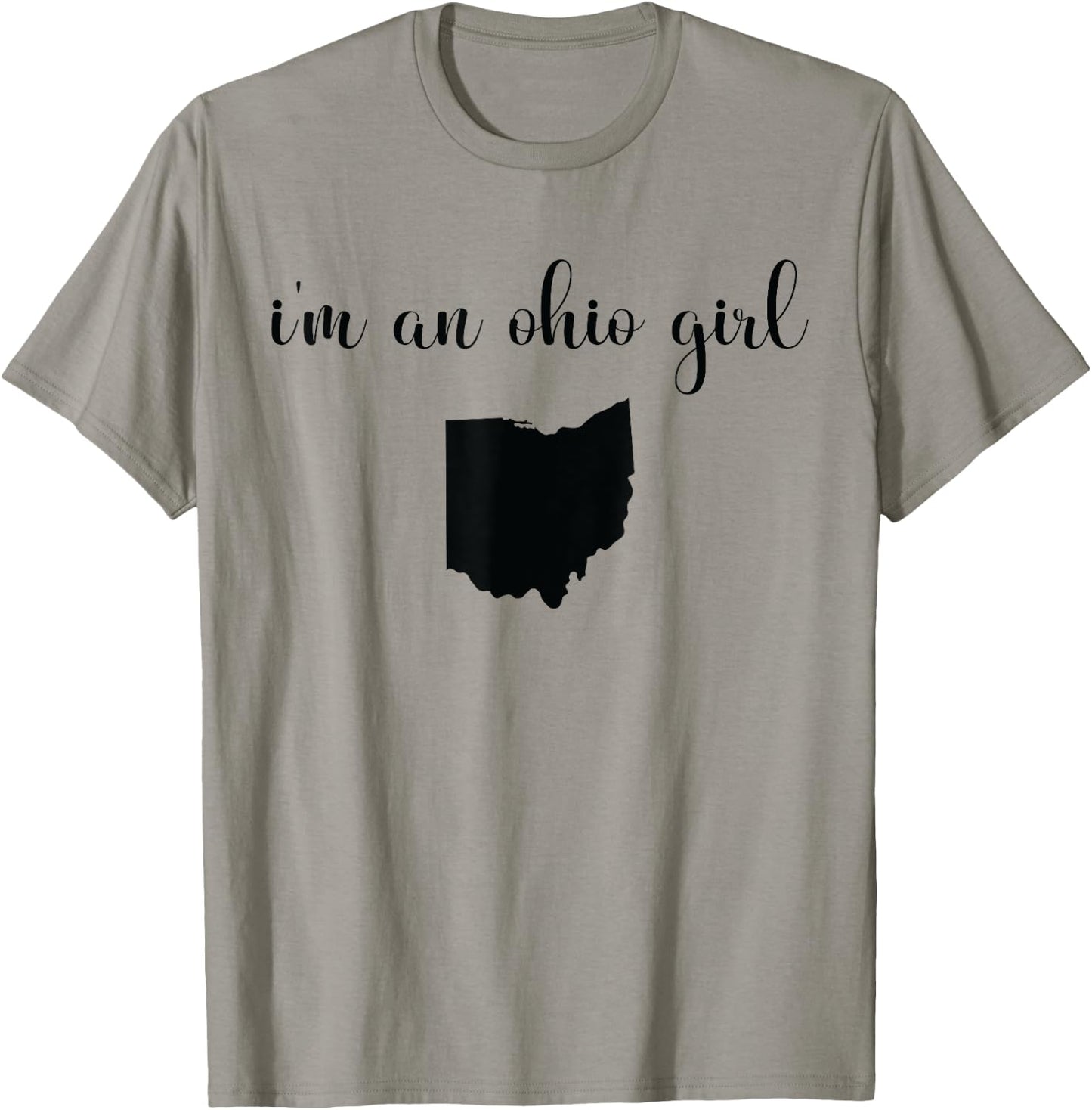 I'm An Ohio Girl - State Map Ohio State T-Shirt - T-Shirt | Sand
