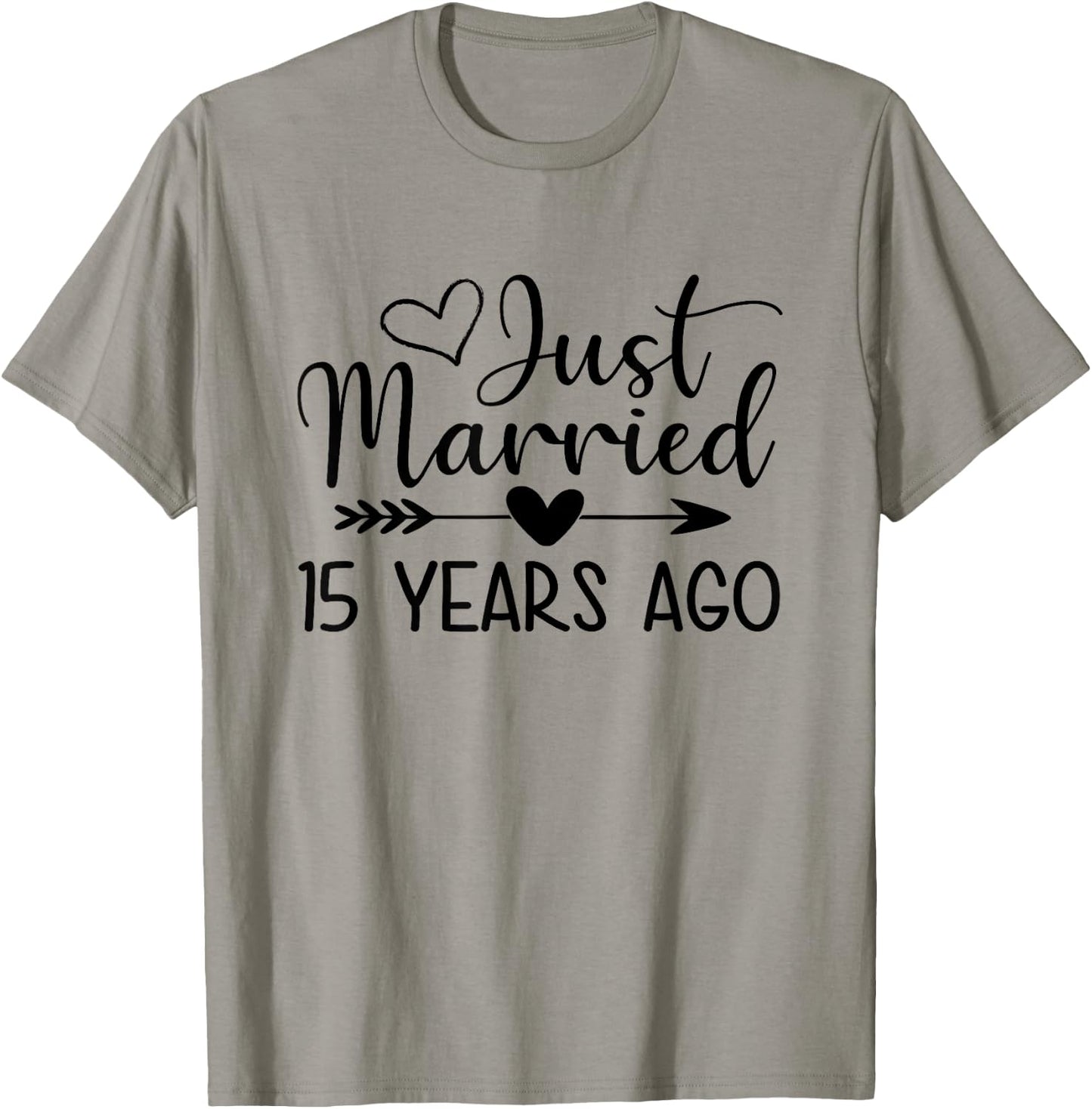 Just Married 15 Years Ago Matching Couple 15th Anniversary T-Shirt - T-Shirt | Sand