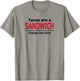 Tacos are a Sandwich Change my Mind | Dank Meme Shirt T-Shirt - T-Shirt | Sand