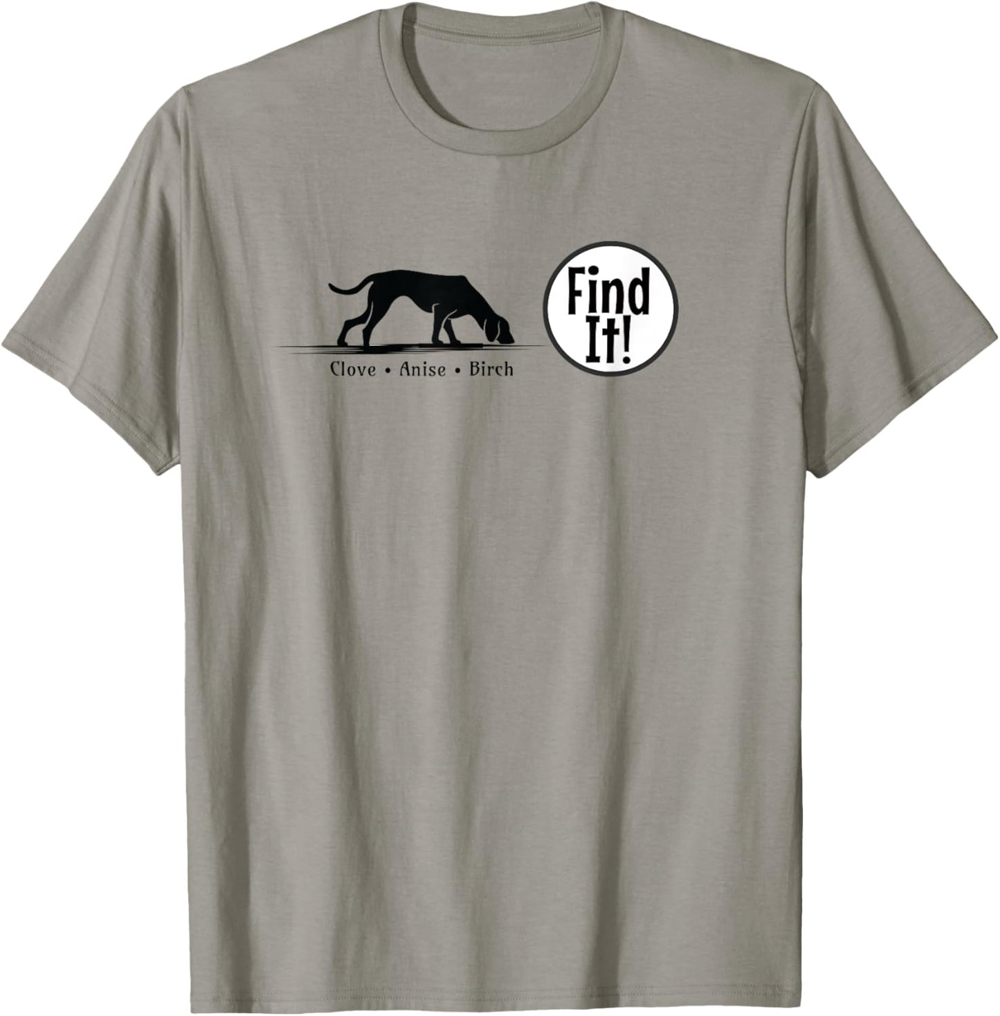 Nose Work Find It Dog Sport Scent Work Dog Detection Gift T-Shirt - T-Shirt | Sand