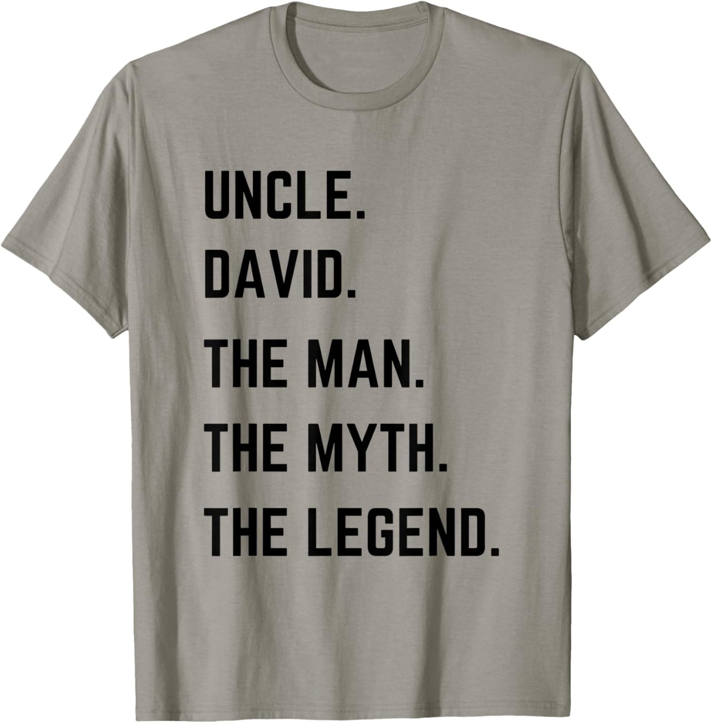 Uncle David The Man The Myth The Legend Father's Day T-Shirt - T-Shirt | Sand