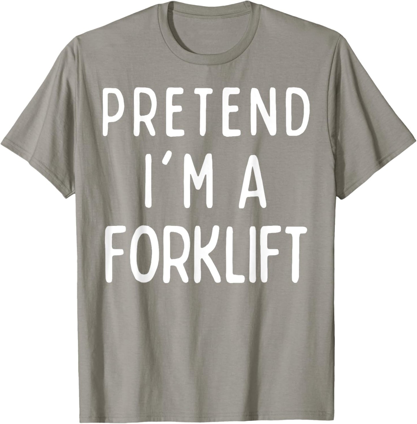 Pretend I'm a Forklift Matching Costume Funny Halloween T-Shirt - T-Shirt | Sand